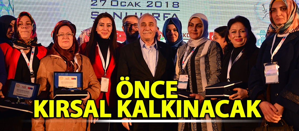 ‘Önce kırsal kalkınacak’