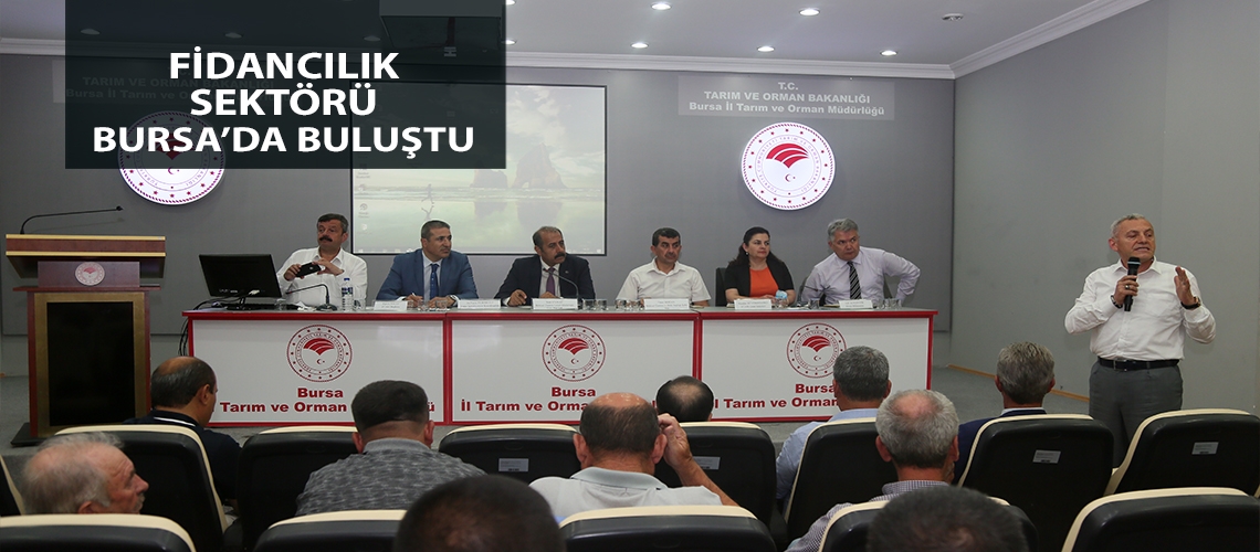 Fidancılık sektörü Bursa’da buluştu