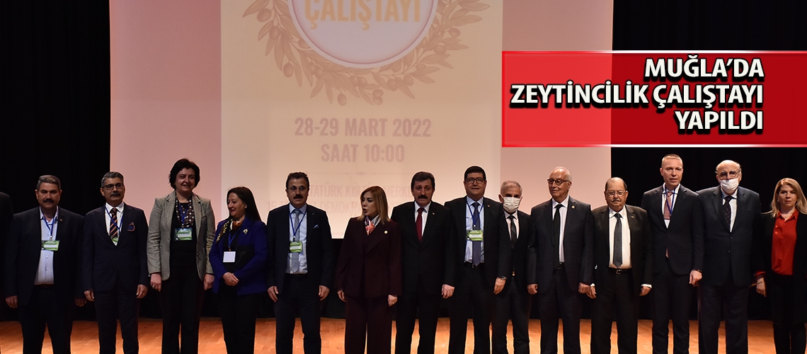 Muğla’da zeytincilik çalıştayı yapıldı