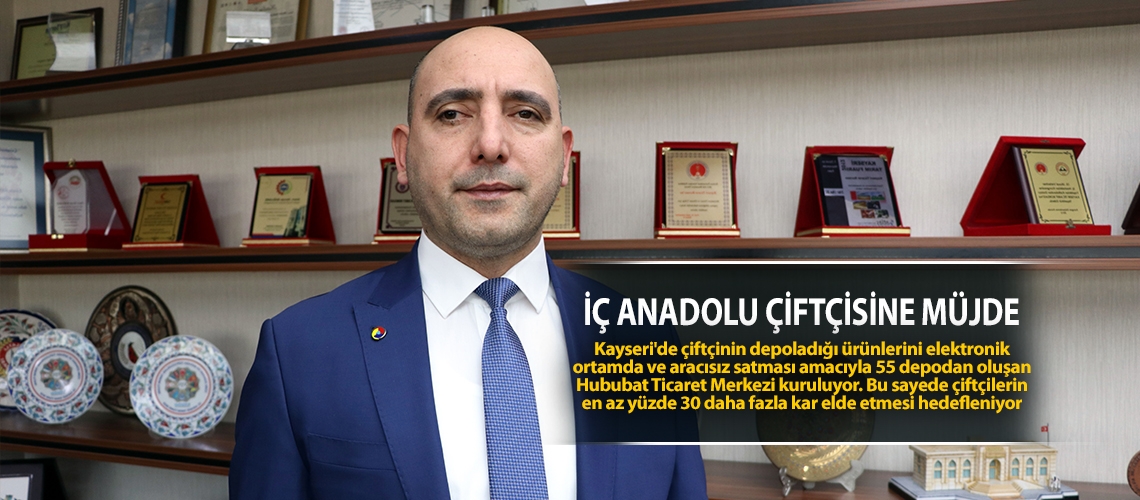 İç Anadolu çiftçisine müjde