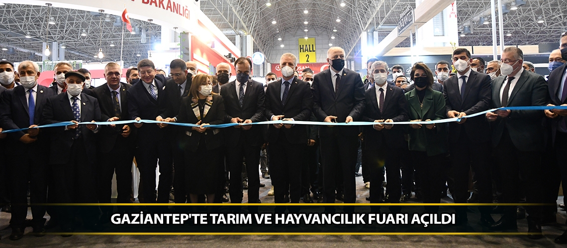 Gaziantep'te tarım ve hayvancılık fuarı açıldı