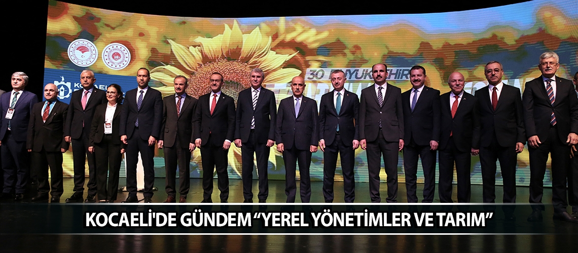 Kocaeli'de gündem “Yerel Yönetimler ve Tarım”