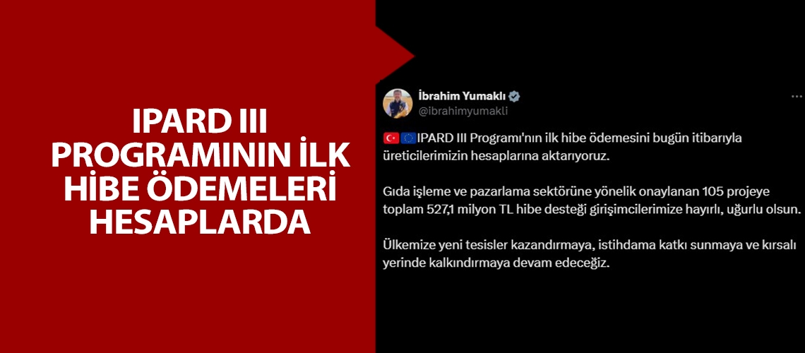 IPARD III Programının ilk hibe ödemeleri hesaplarda