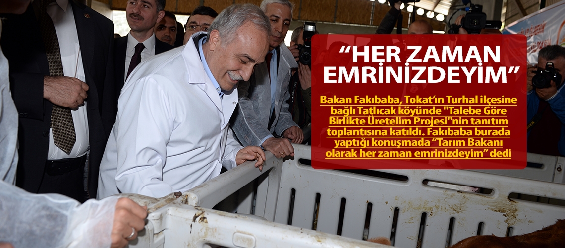 Bakan Fakıbaba: “Her zaman emrinizdeyim”