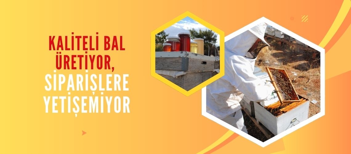 Kaliteli bal üretiyor, siparişlere yetişemiyor