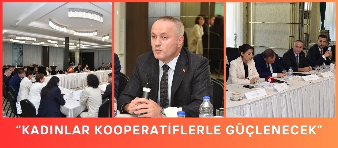 “Kadınlar kooperatiflerle güçlenecek”