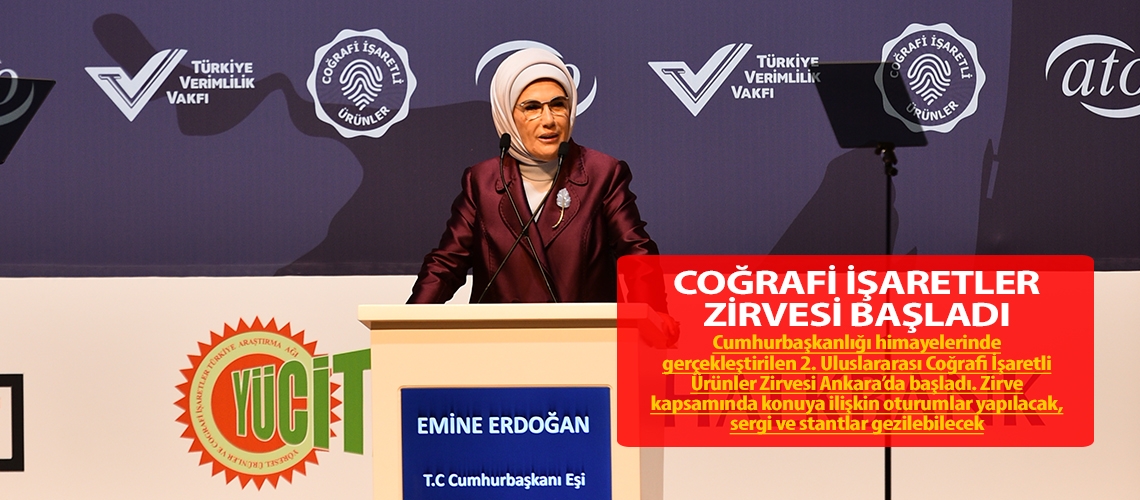 Coğrafi İşaretler Zirvesi başladı