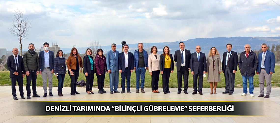 Denizli tarımında “Bilinçli Gübreleme” seferberliği