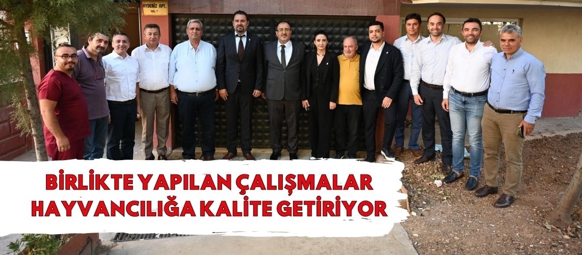 Birlikte yapılan çalışmalar hayvancılığa kalite getiriyor