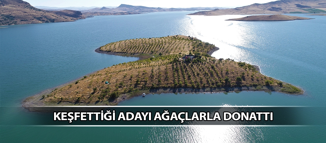 Keşfettiği adayı ağaçlarla donattı