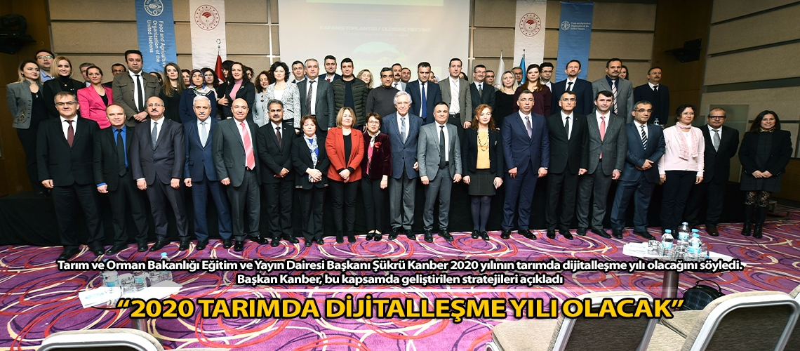 “2020 tarımda dijitalleşme yılı olacak”