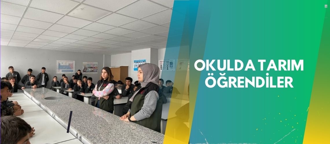 Okulda tarım öğrendiler