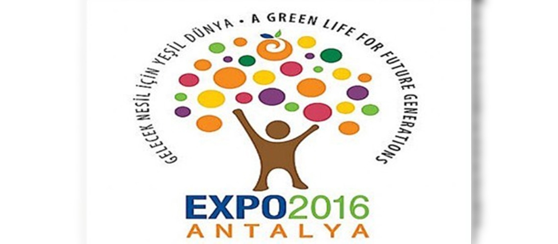 Türkiye Expo 2016 ya hazırlanıyor