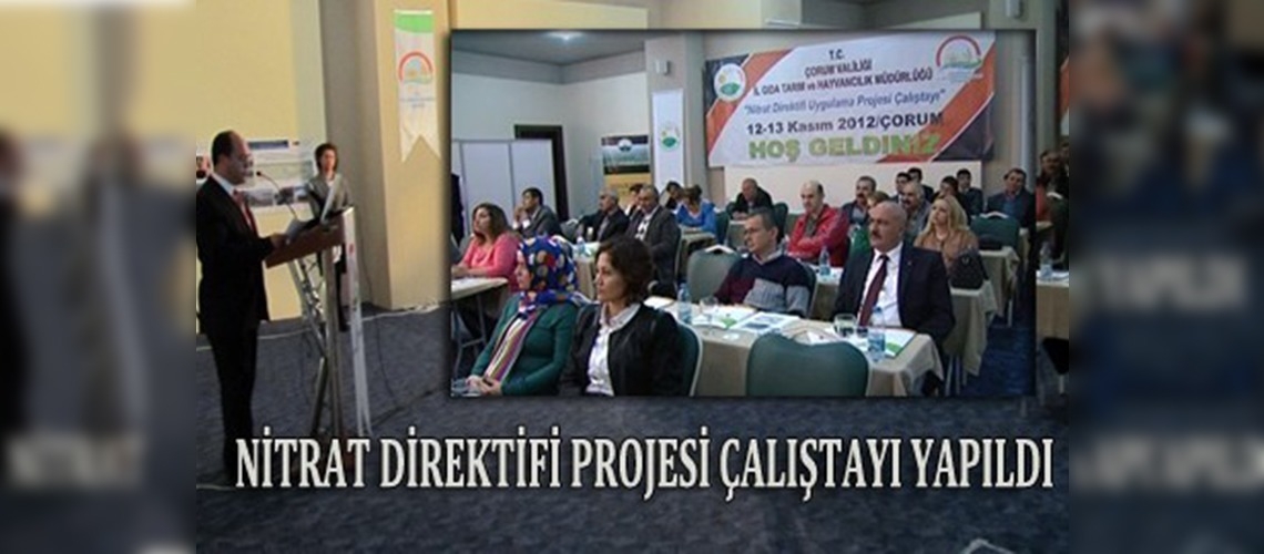 Nitrat Direktifi Projesi Çalıştayı yapıldı