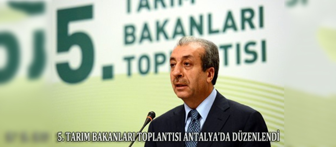 Ekonomik İşbirliği Teşkilatı 5. Tarım Bakanları Toplantısı 