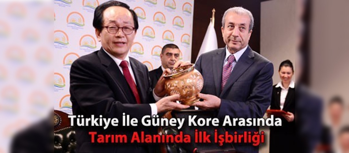 Güney Kore İle Tarım ve Gıda İşbirliği