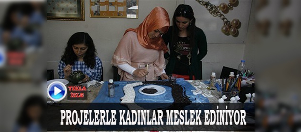 Diyarbakırda nasırlı eller meslek sahibi oldu