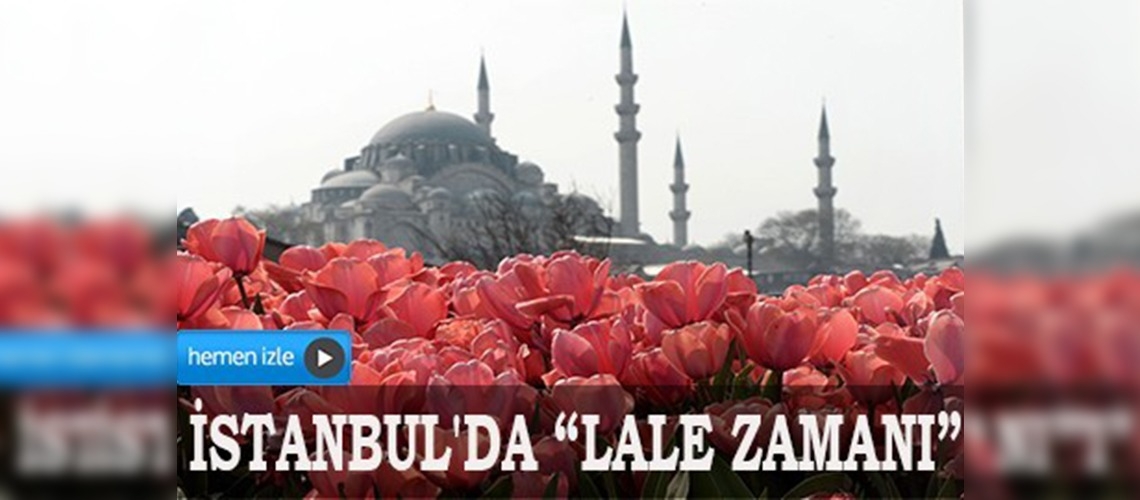 İstanbul'da lale zamanı