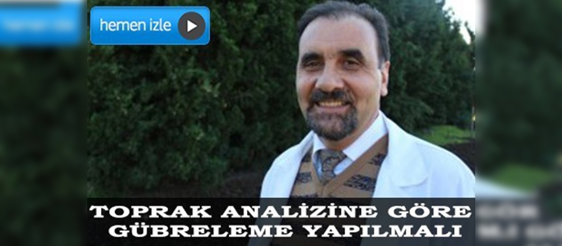 Bilinçsiz gübreleme verimi düşürüyor