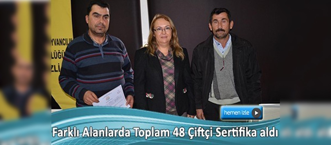 Çal'da sertifikalı çiftçiler artıyor