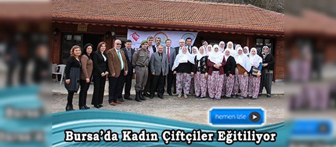 2015 yılı kadın çiftçi eğitimleri başladı