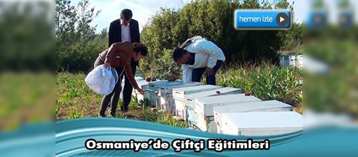 Osmaniye'de Tarımsal Yayım ve Danışmanlık Hizmetleri