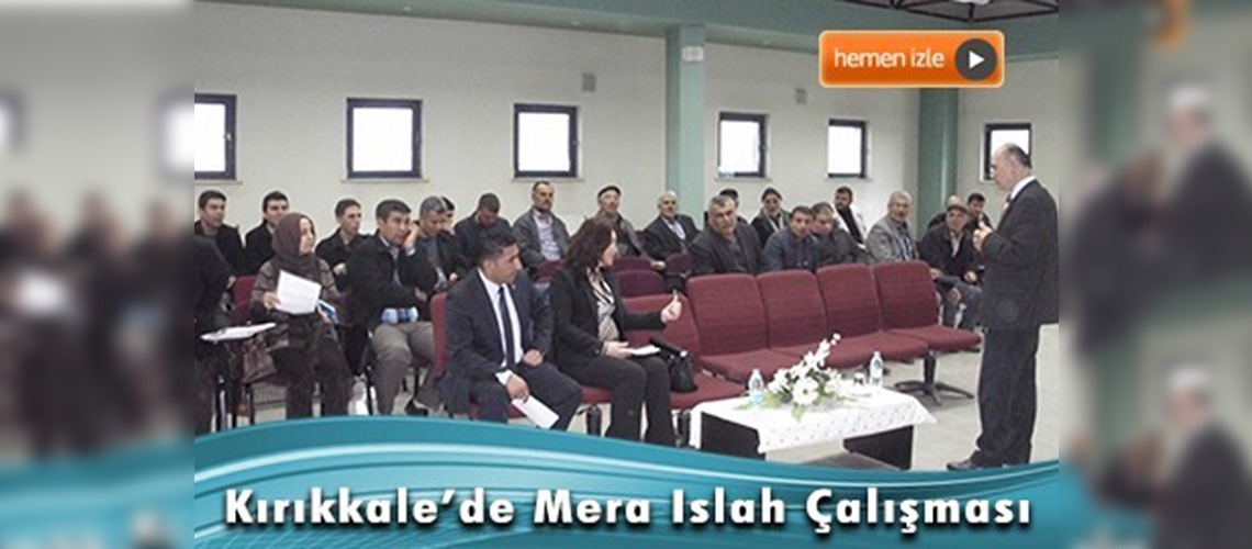 Kırıkkale'de mera ıslah çalışmaları sürüyor