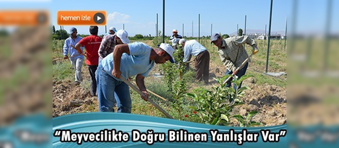 Meyvecilik eğitim kampüsünde öğretilecek