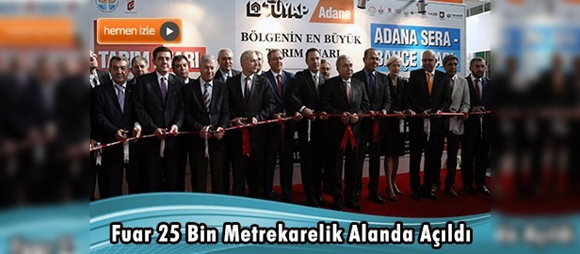  ''Adana Tarım Fuarı 2015'' açıldı 