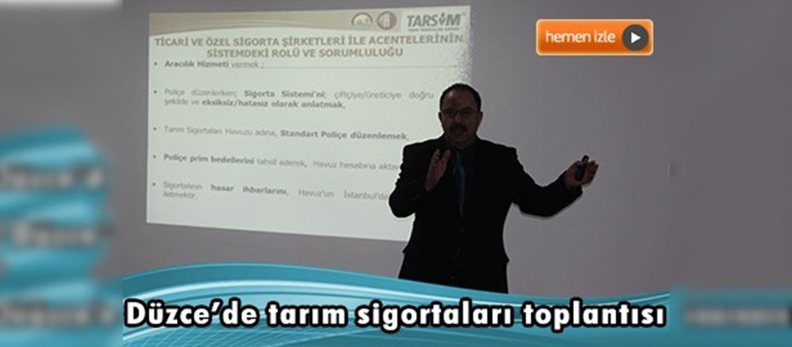 Düzceli üreticilere tarım sigortası bilgilendirmesi