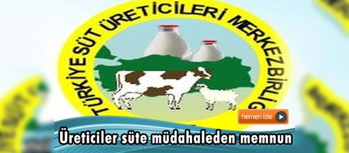 Üreticiler süte müdahaleden memnun