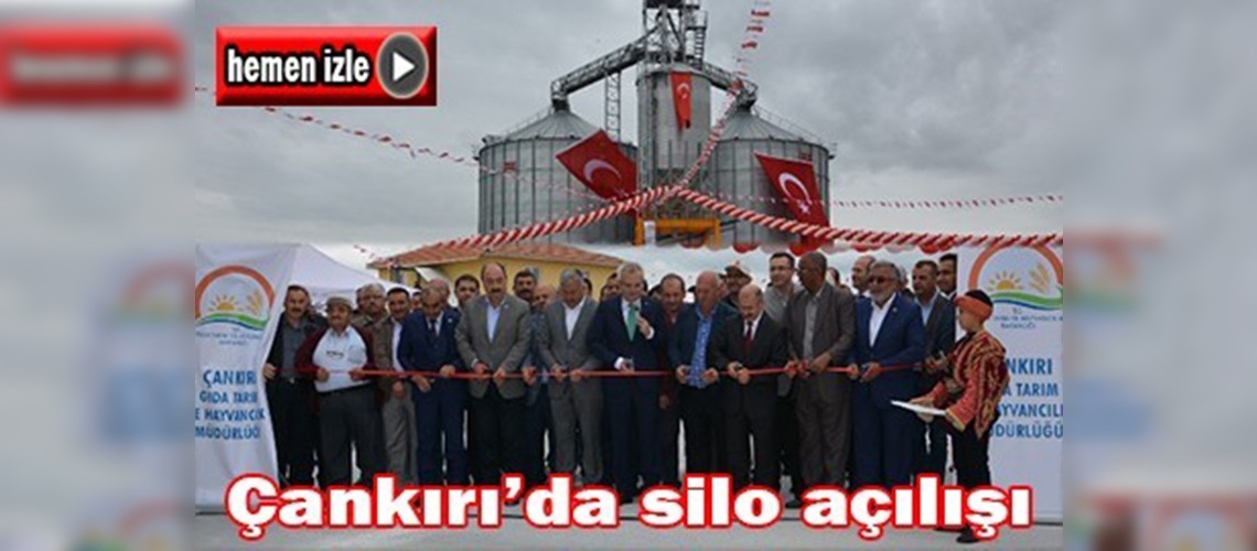 Çankırı  Germece'de çelik silo açılışı gerçekleştirildi