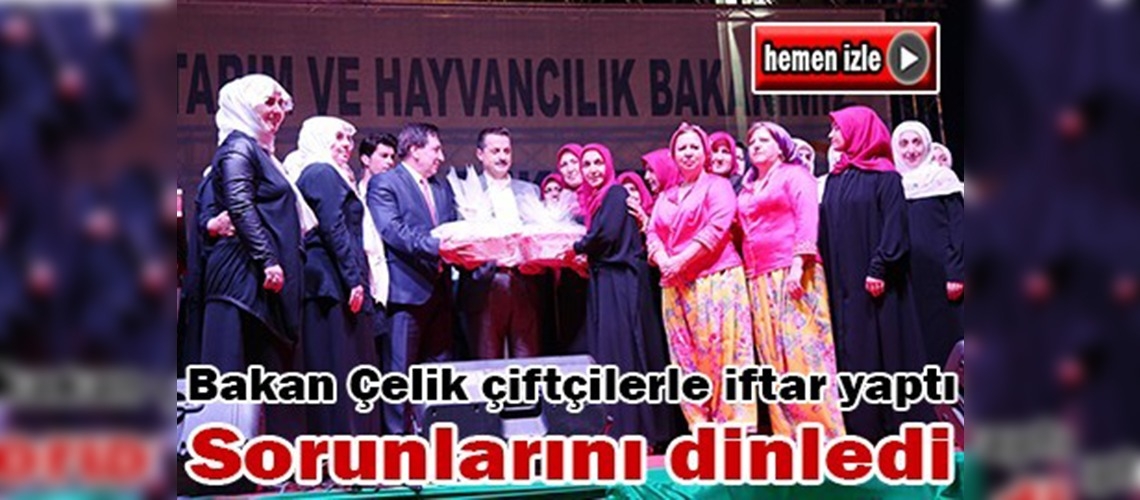 Bakan Çelik Bursalı çiftçilerle bir arada