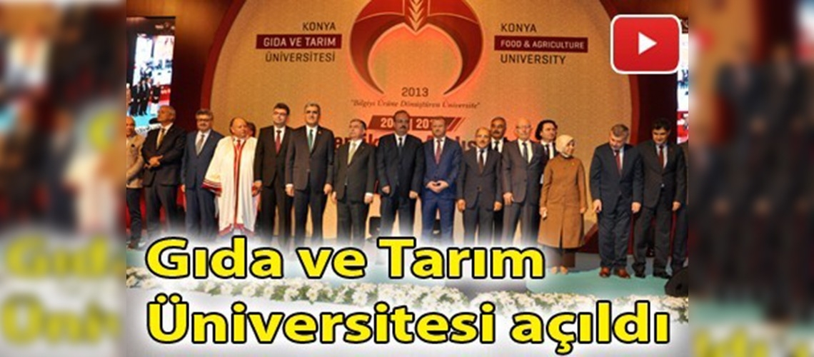 Gıda ve Tarım Üniversitesi açıldı