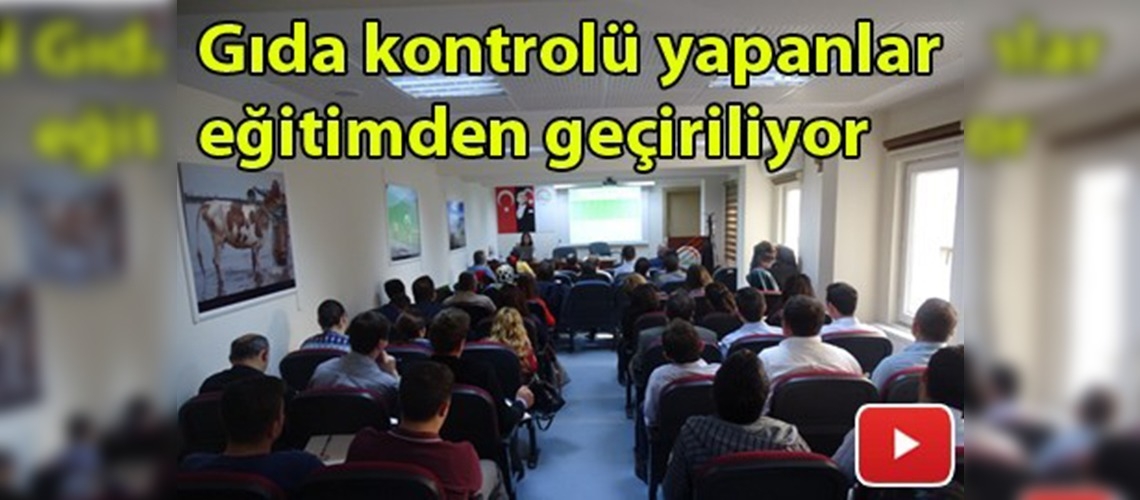 Gıda Denetçileri İçin Kurs Düzenlendi