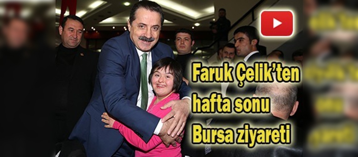 Bakan Çelik Bursa'da