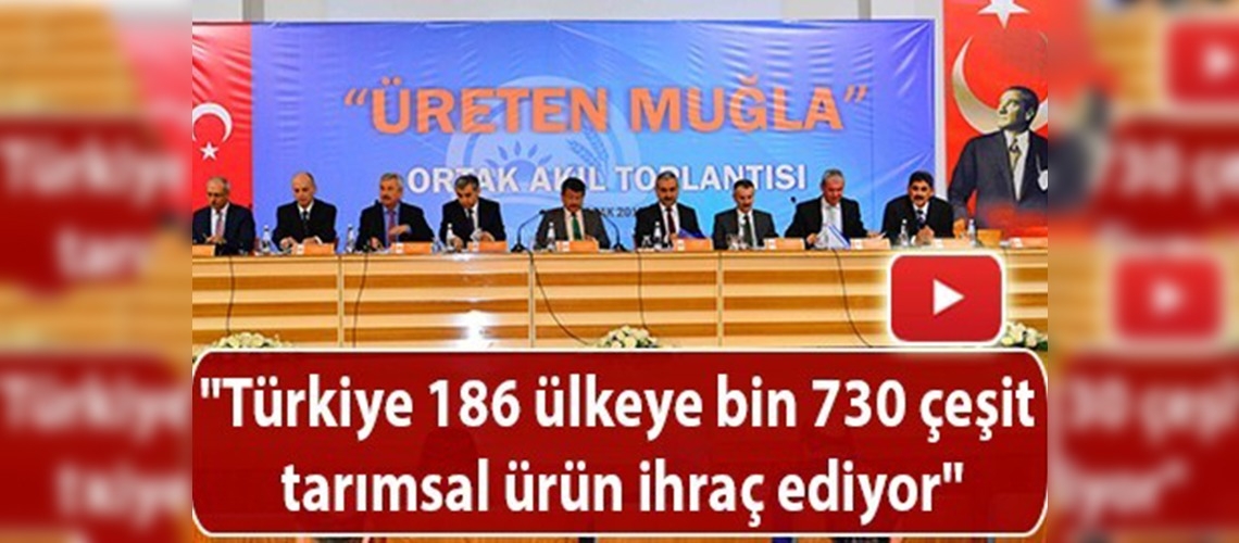 ''Üreten Muğla Ortak Akıl Toplantısı''	