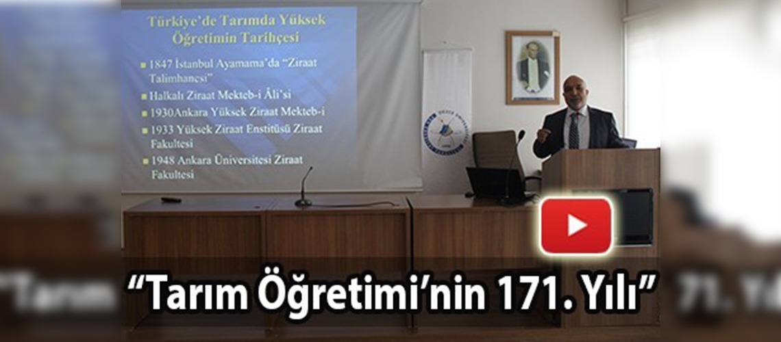 ''Tarım Öğretimi'nin 171. Yılı''