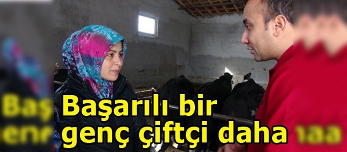 Bir genç çiftçi başarısı da Aksaray'dan