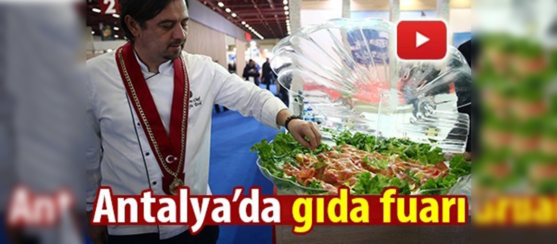 Antalya'da gıda fuarı