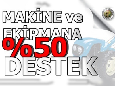 Makine ve Ekipman Alımlarında Destek