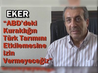 Bakan Eker, ABDde yaşanan kuraklığı değerlendirdi