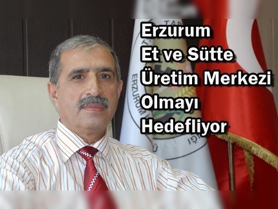 Erzurumun hedefi büyük