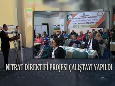 Nitrat Direktifi Projesi Çalıştayı yapıldı