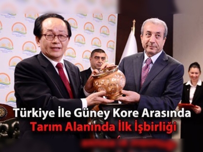 Güney Kore İle Tarım ve Gıda İşbirliği