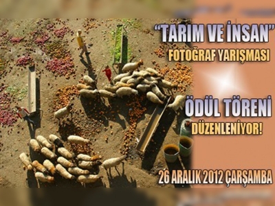 TARIM VE İNSAN FOTOĞRAF YARIŞMASI ÖDÜLLERİ SAHİPLERİYLE BULUŞUYOR