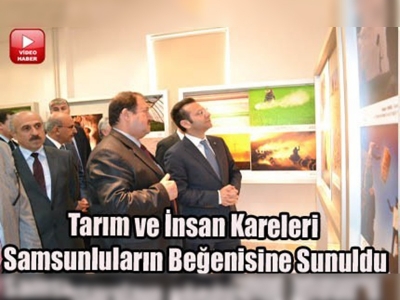 Tarım ve İnsan Fotoğraf Sergisi Samsunda