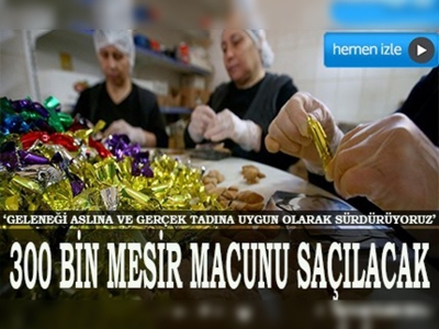 Şifa niyetine 5 ton mesir hafta sonu için hazır 