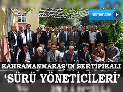 Kahramanmaraş’ta 'sürü yöneticilerine' sertifika