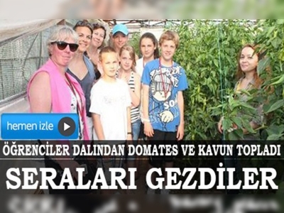 Avrupalı öğrenciler Kumluca'da seraları gezdi